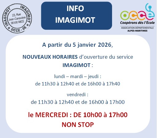 Nouveaux horaires d'ouverture IMAGIMOT